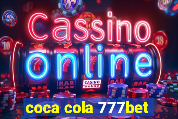 coca cola 777bet